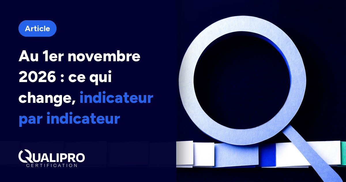 Au 1er novembre 2026 : ce qui change, indicateur par indicateur